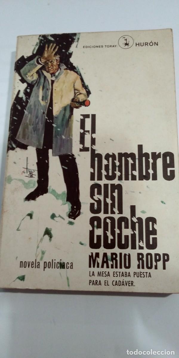 Libros de segunda mano: El hombre sin coche Mario Ropp