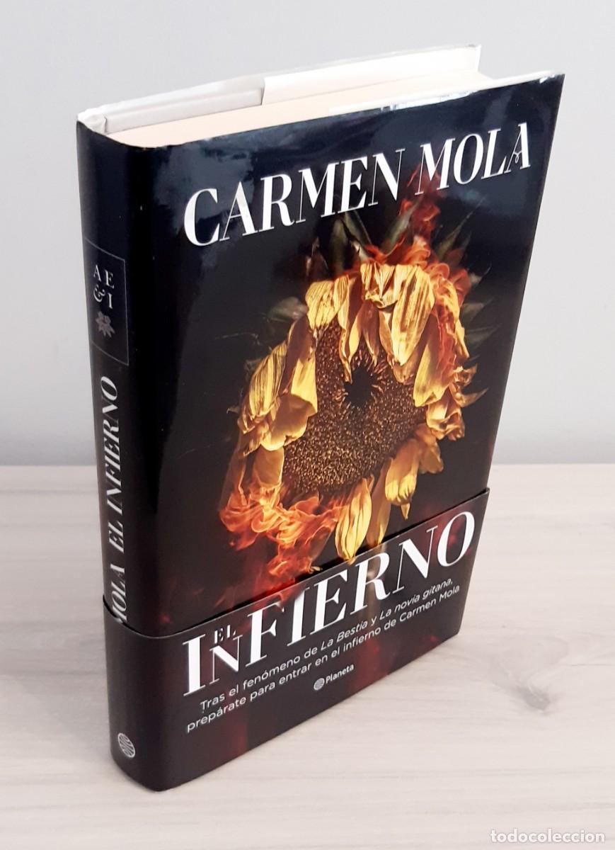 Libros de segunda mano: EL INFIERNO. CARMEN MOLA. PRIMERA EDICI&Oacute;N. DEDICADO Y FIRMADO POR LOS AUTORES.