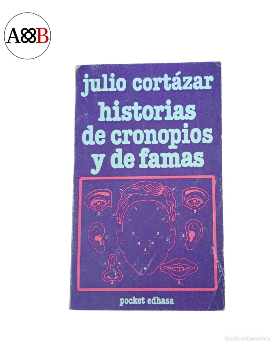 Libros de segunda mano: HISTORIAS DE CRONOPIOS Y DE FAMAS &mdash; JULIO CORT&Aacute;ZAR &mdash; POCKET EDHASA &mdash; 11&ordf; REIMP. 1984