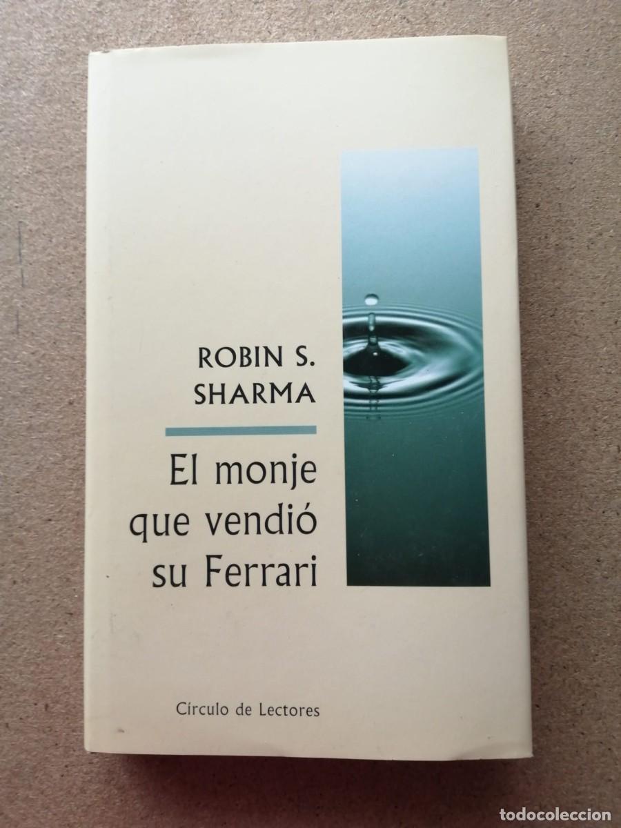 Libros de segunda mano: EL MONJE QUE VENDIO SU FERRARI (ROBIN S. SHARMA)
