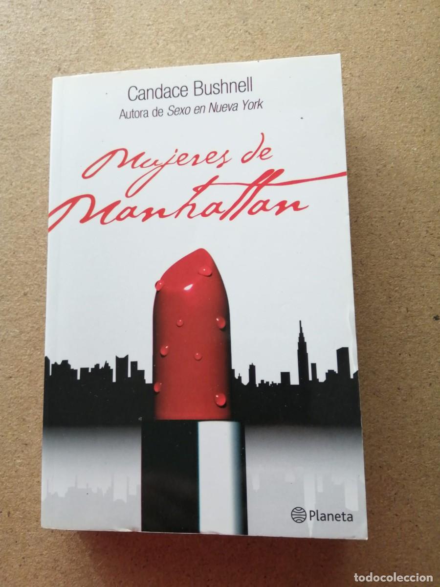 Libros de segunda mano: MUJERES DE MANHATTAN (CANDACE BUSHNELL)