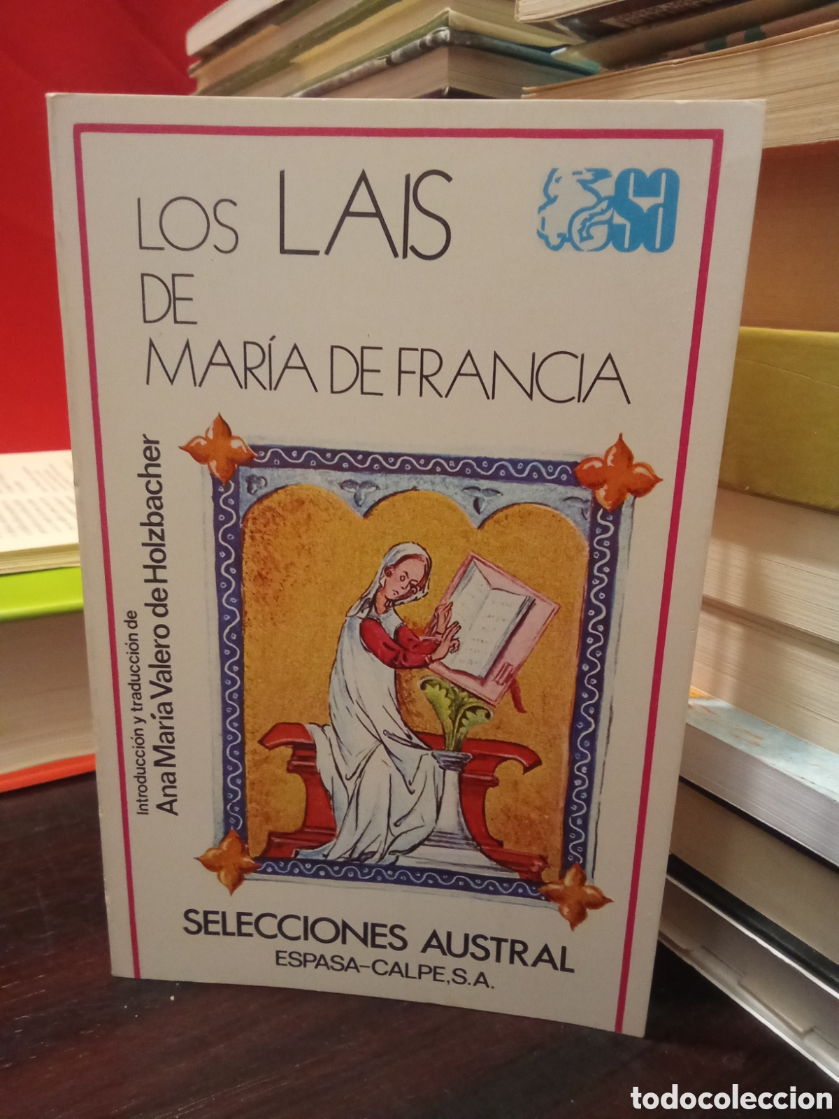 Libros de segunda mano: LOS LAIS DE MARIA DE FRANCIA - SELECCI&Oacute;NES AUSTRAL