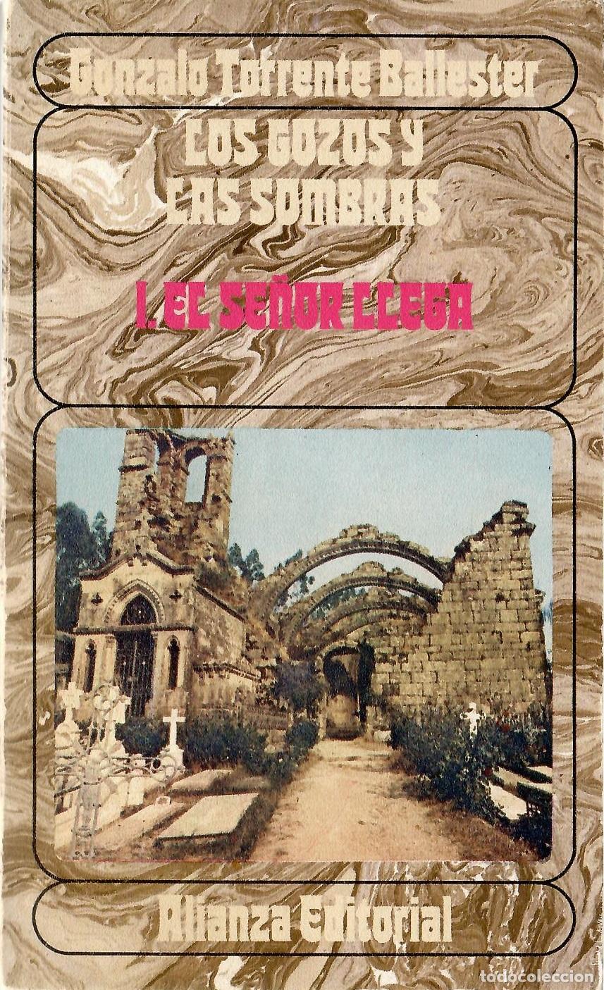 Libros de segunda mano: Los gozos y las sombra I: El se&ntilde;or llega - Gonzalo Torrente Ballester