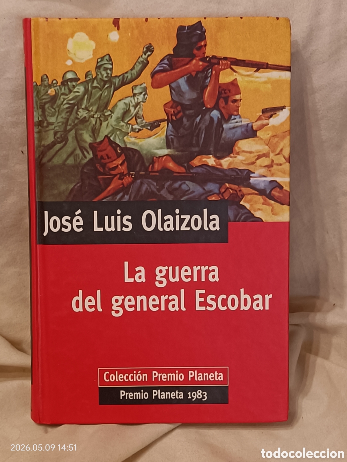 Libros de segunda mano: Olaizola, Jos&eacute; Luis . La guerra del general Escobar