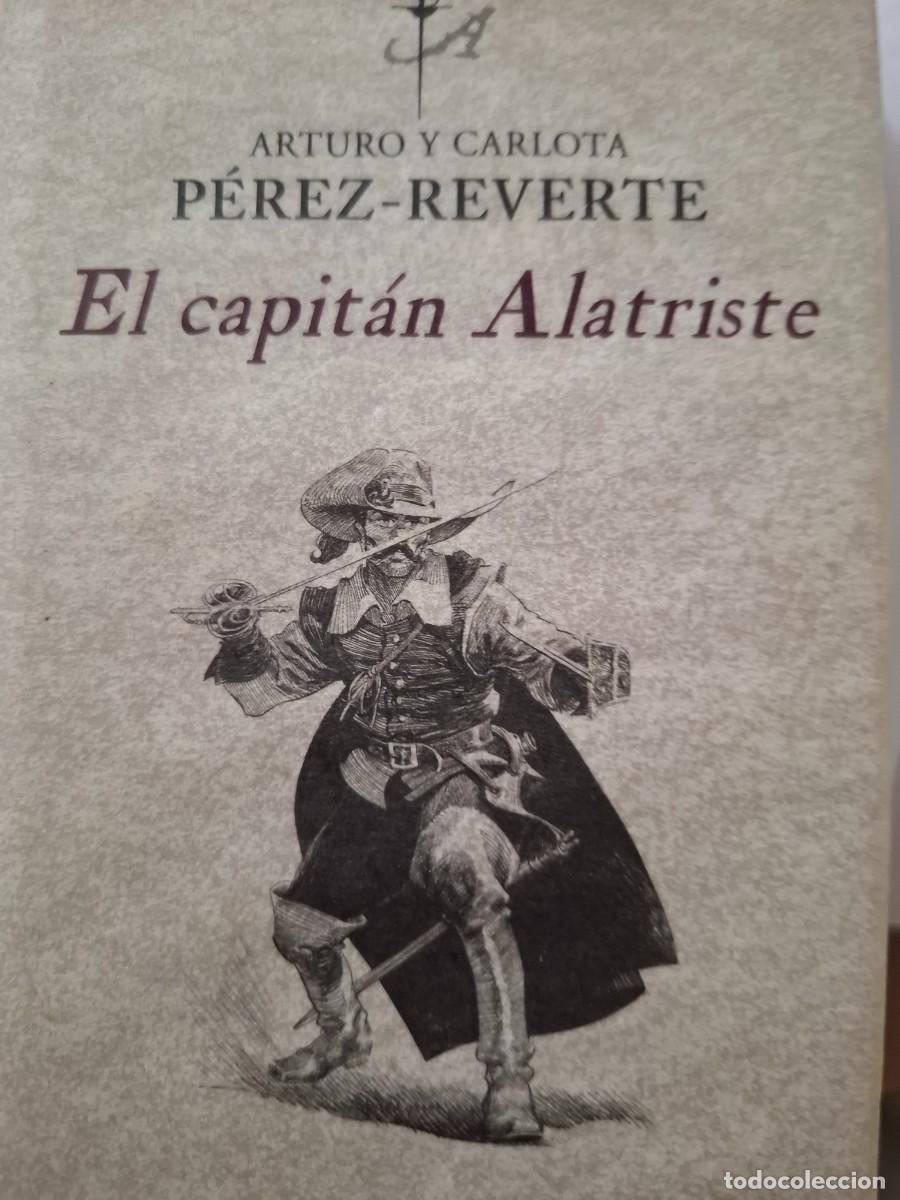 Libros de segunda mano: el capit&aacute;n Alatriste Arturo y Carlota P&eacute;rez Reverte