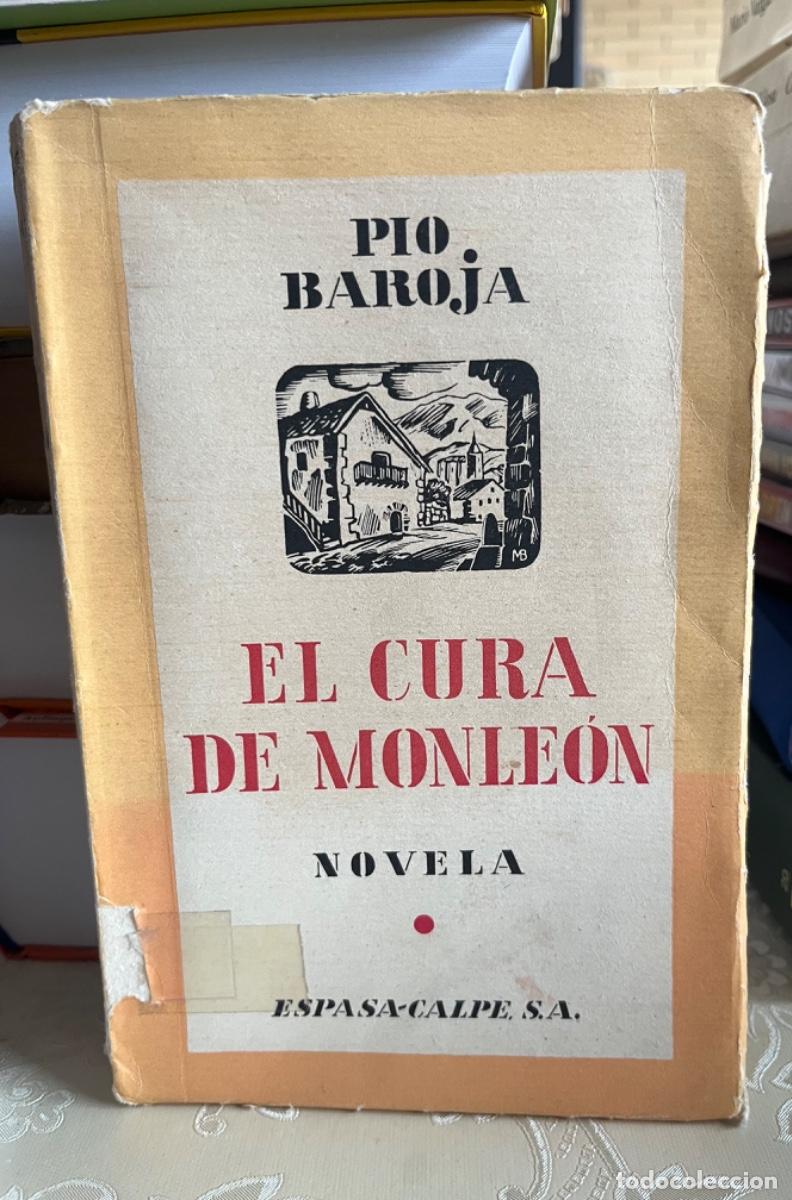 Libros de segunda mano: Baroja, P&iacute;o.- El cura de Monleon
