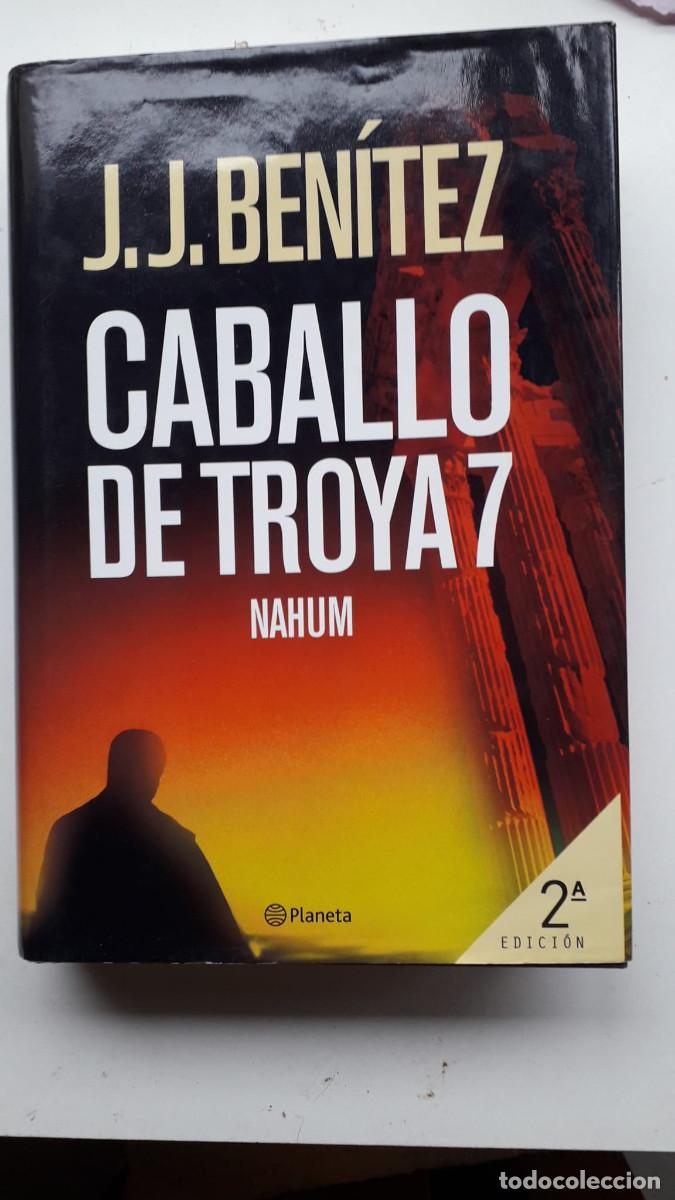 Libros de segunda mano: CABALLO DE TROYA 7 NAHUM : J. J. BENITEZ : PLANETA : 2a EDICION