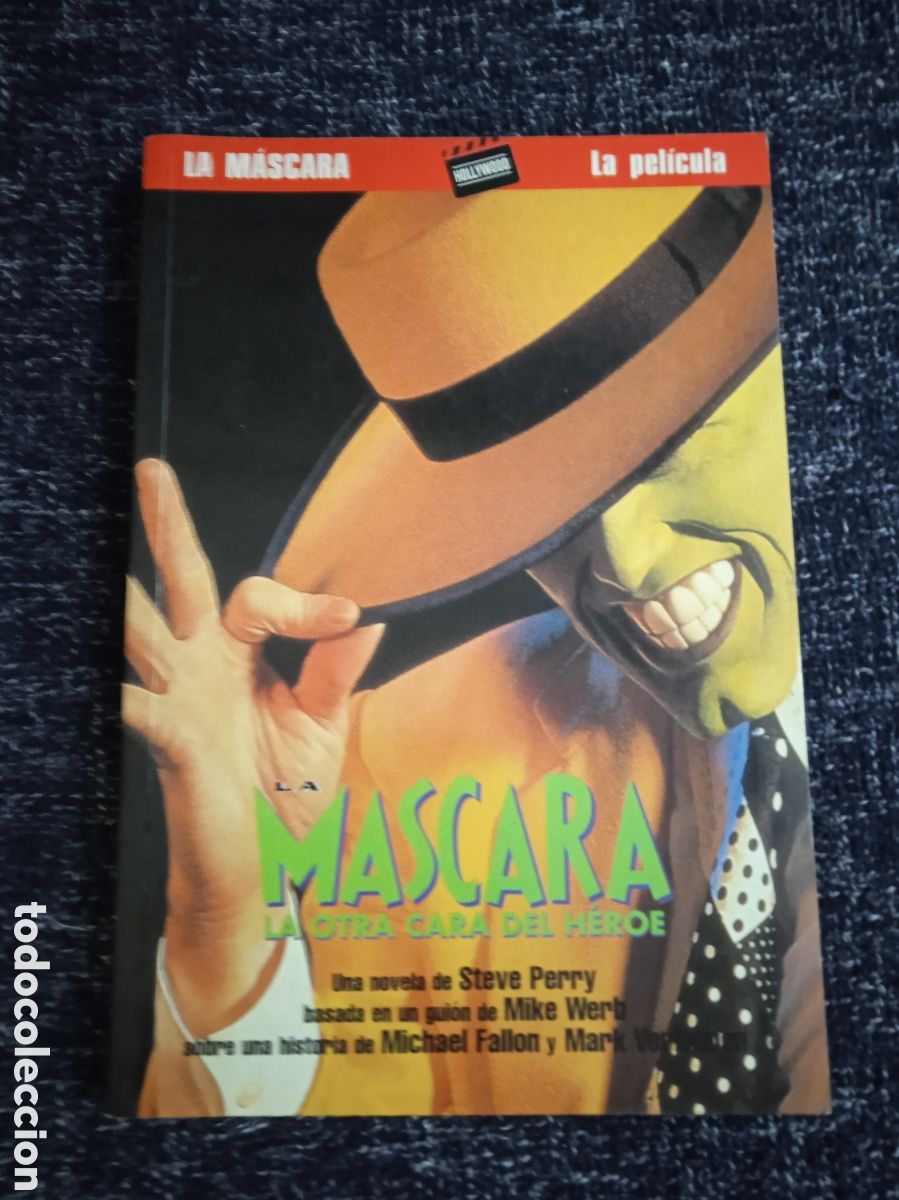 Libros de segunda mano: La m&aacute;scara. / Steve Perry. - La otra cara del h&eacute;roe. - Libro de la pel&iacute;cula.
