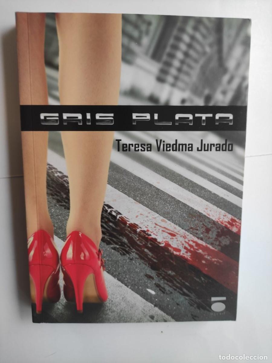 Libros de segunda mano: Gris plata - Teresa Viedma Jurado