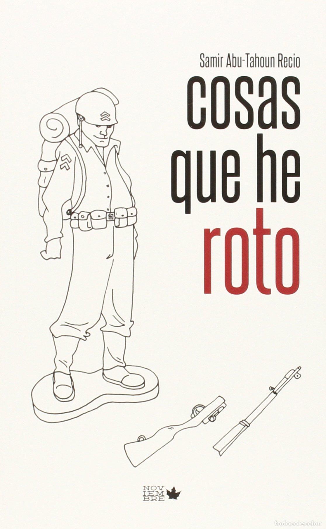 Libros de segunda mano: Cosas que he roto Samir Abu-Tahoun Recio