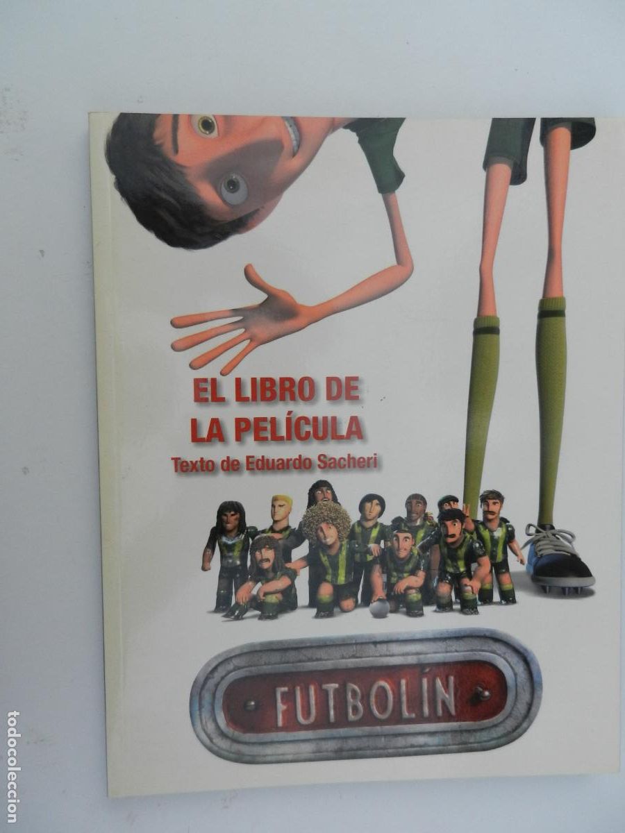 Libros de segunda mano: FUTBOLIN , EL LIBRO DE LA PELICULA - TEXTO SACHERI - PLANETA JUNIOR 2013