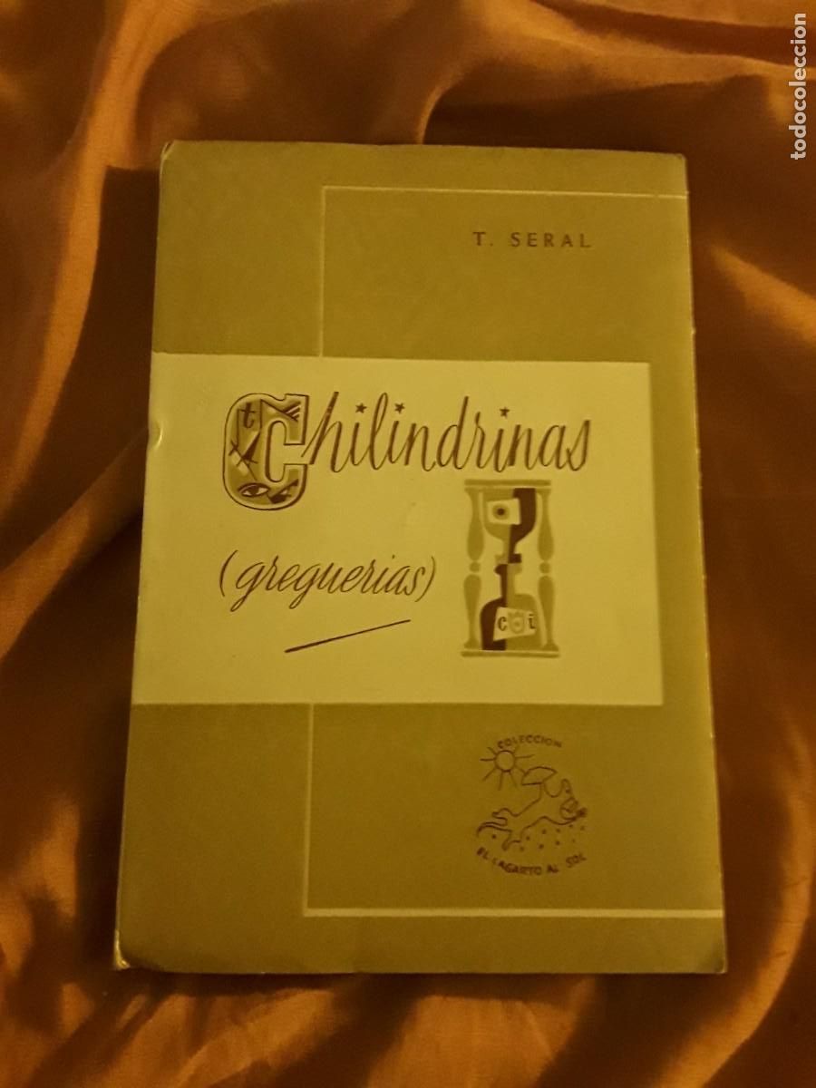 Libros de segunda mano: Chilindrinas (Greguer&iacute;as), de T. Seral. Clan Madrid , 1953 (2&ordf; edici&oacute;n)