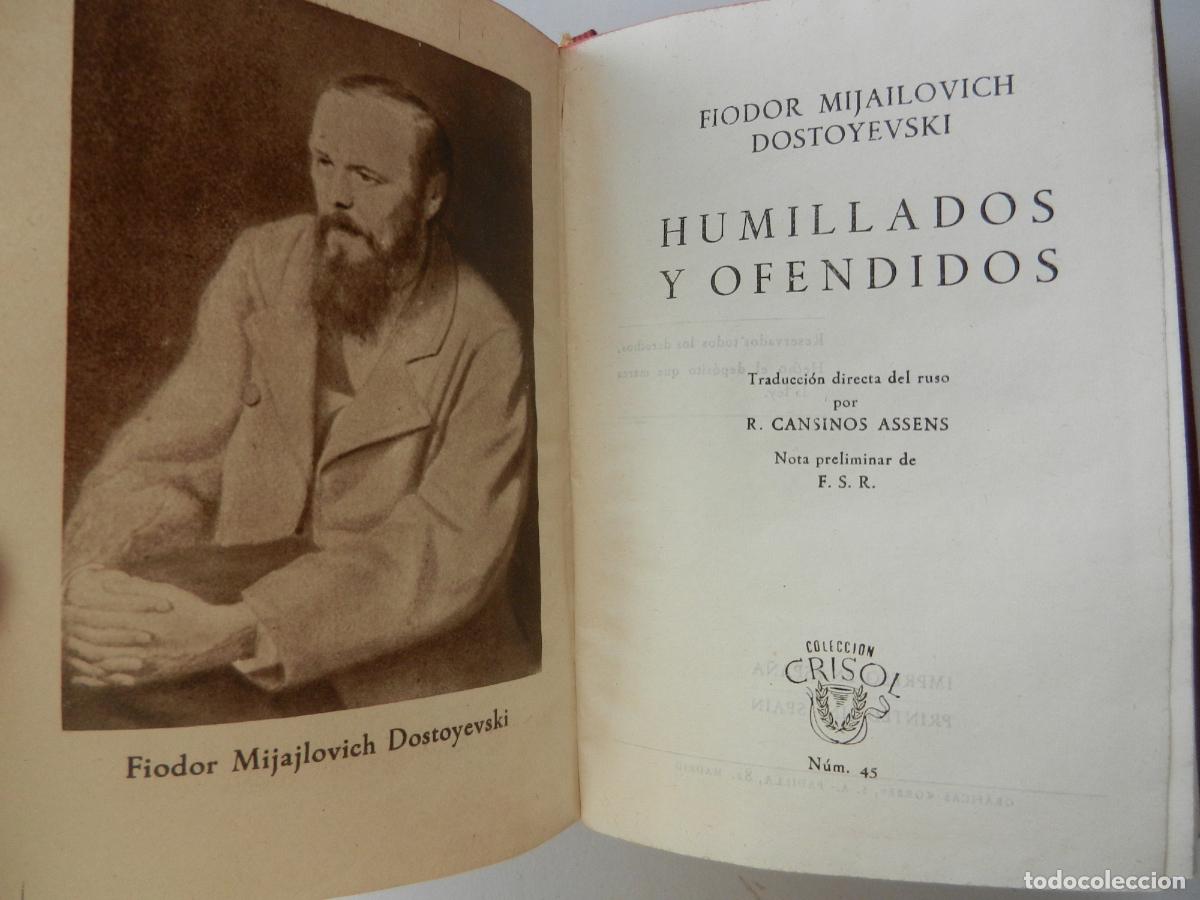 Libros de segunda mano: HUMILLADOS Y OFENDIDOS - F. DOSTOYEVSKY - COLECCI&Oacute;N CRISOL N&ordm; 45 - EDITORIAL AGUILAR 1946.