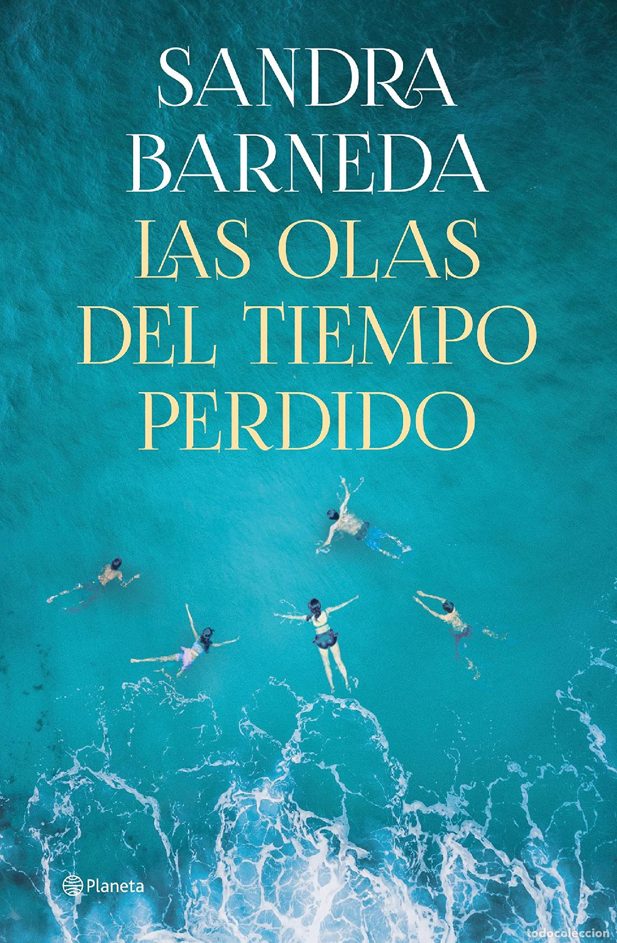 Libros de segunda mano: Las olas del tiempo perdido (Autores Espa&ntilde;oles e Iberoamericanos)