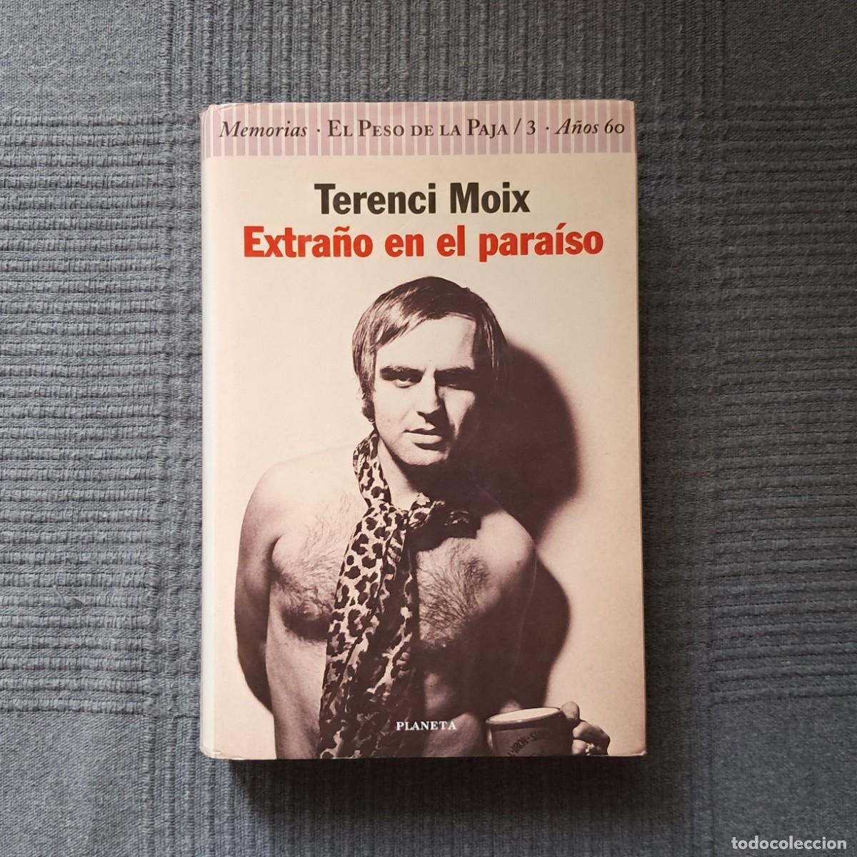 Libros de segunda mano: EXTRA&Ntilde;O EN EL PARA&Iacute;SO - TERENCE MOIX