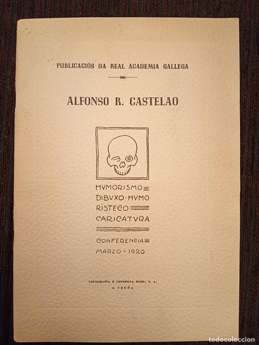Libros de segunda mano: Alfonso R. Castelao. Homorismo. Dibuxo humoristeco. Caricatura. Conferencia
