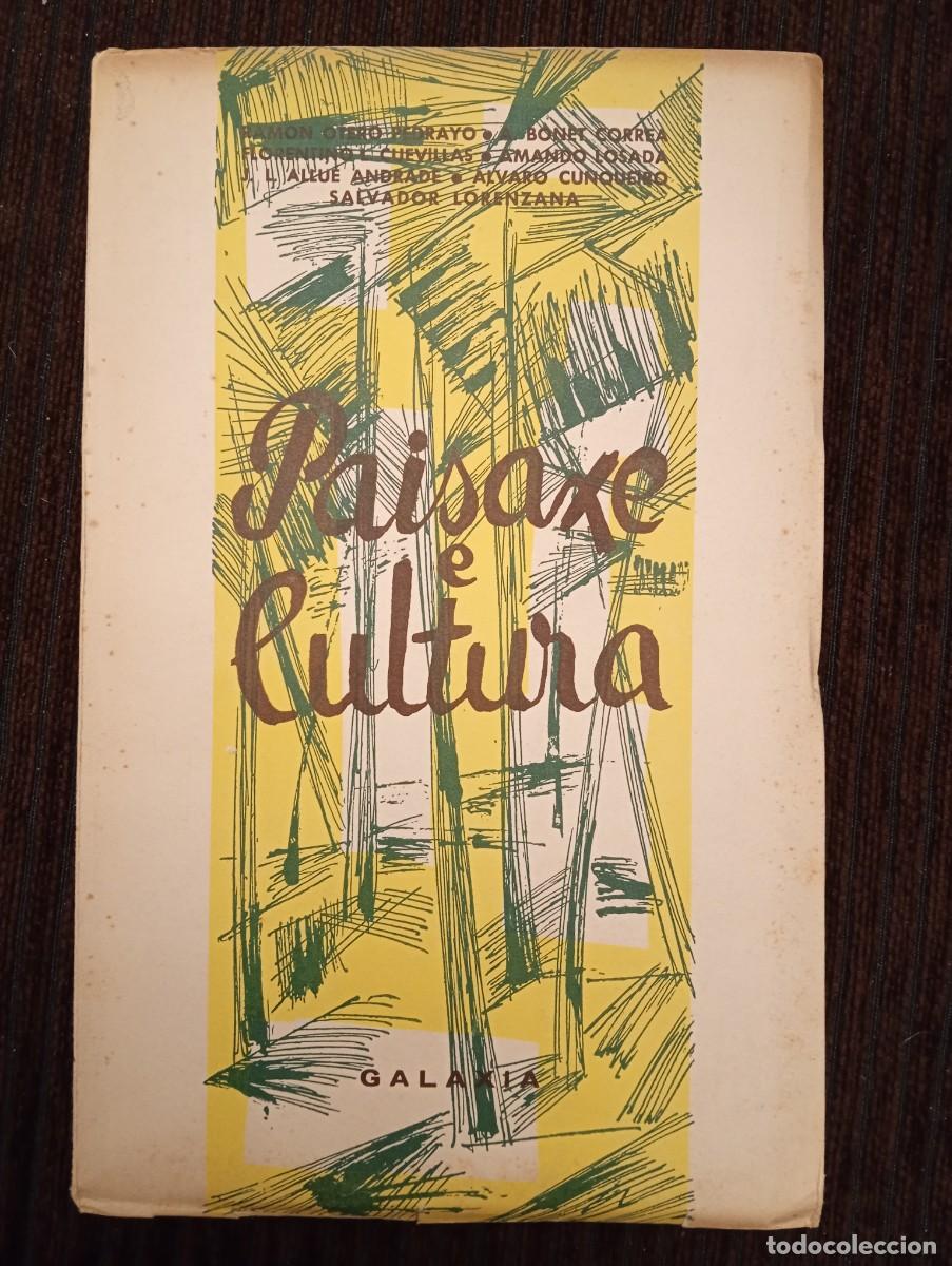 Libros de segunda mano: Paisaxe e cultura. Ram&oacute;n Otero Pedrayo. A. Bonet Correa. Florentino Cuevillas. Amando Losada y otros
