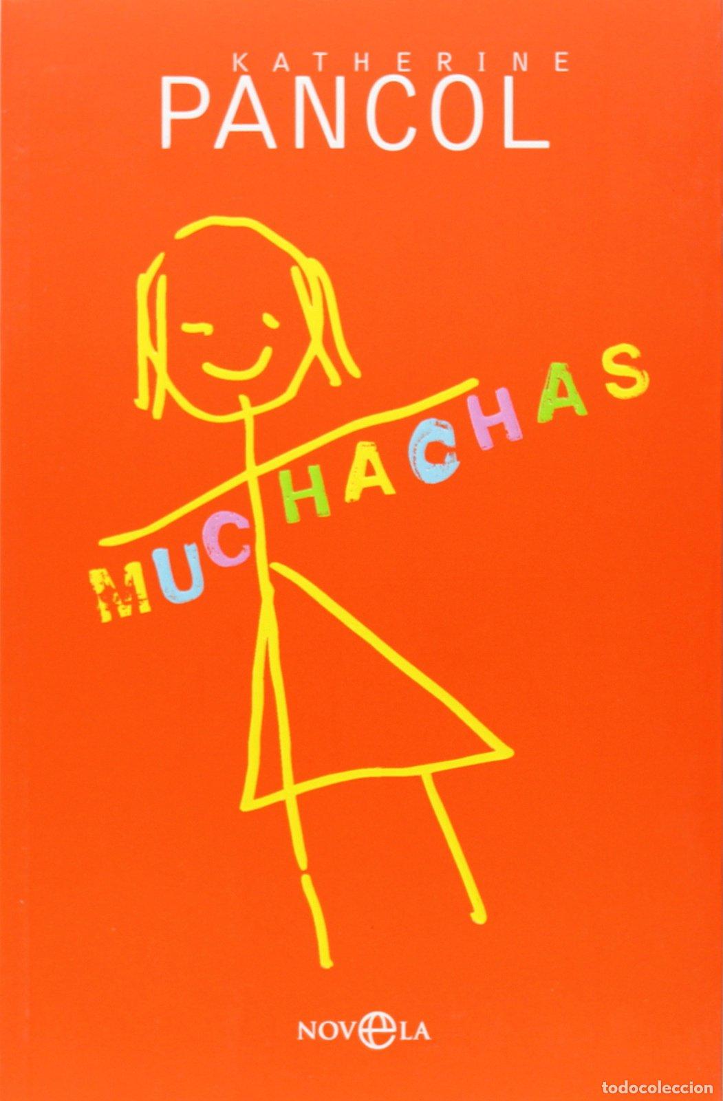 Libros de segunda mano: Muchachas (Ficci&oacute;n) Pancol, Katherine
