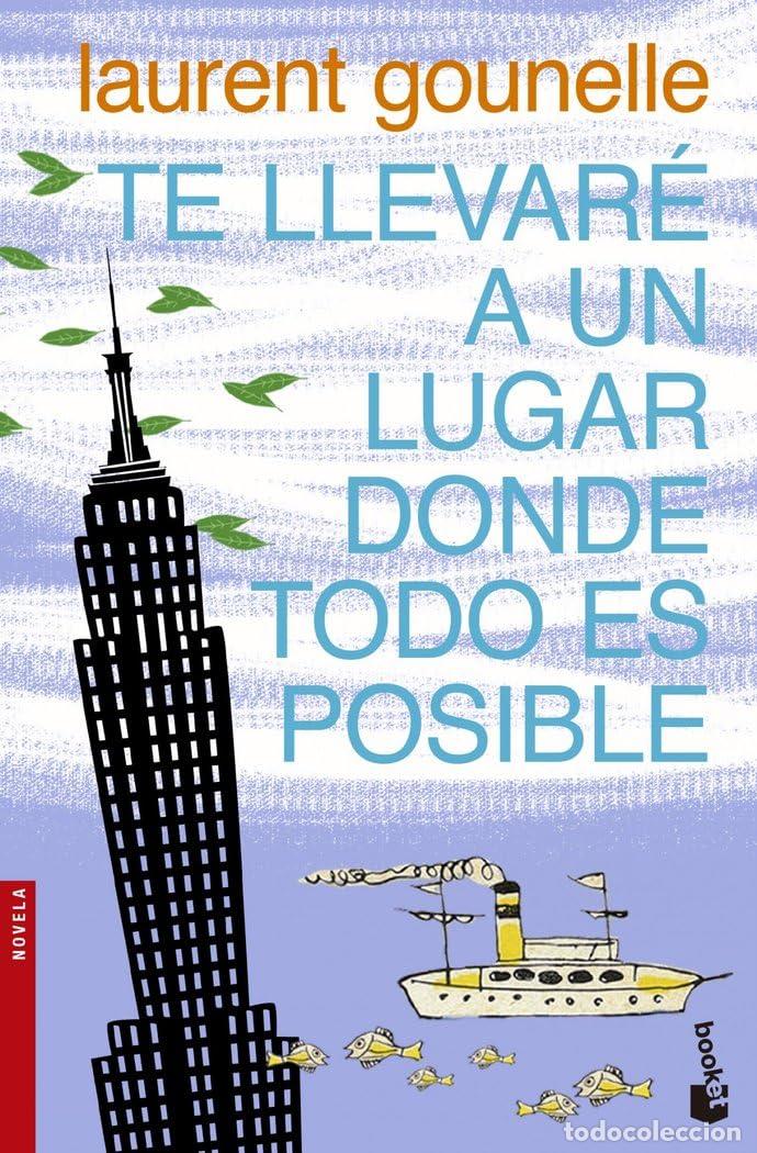 Libros de segunda mano: Te llevar&eacute; a un lugar donde todo es posible (Novela)