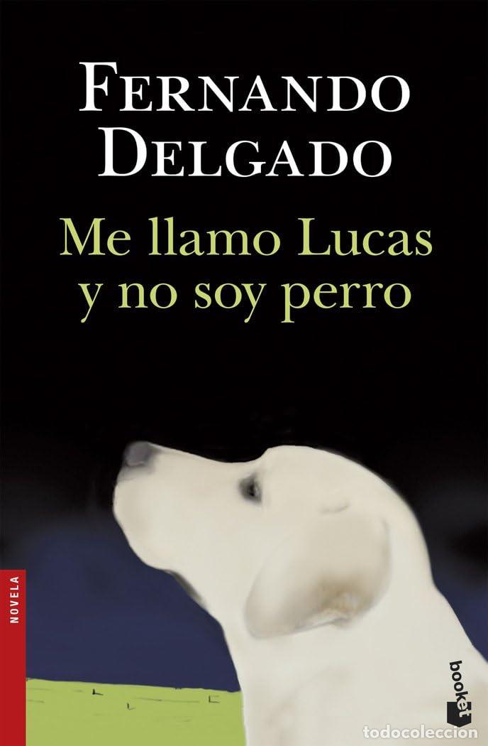 Libros de segunda mano: Me llamo Lucas y no soy perro (Novela)