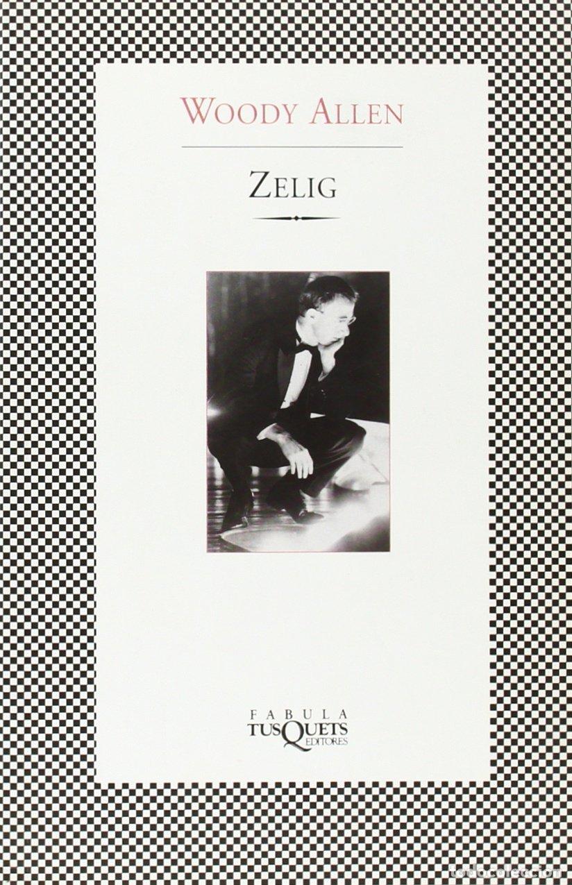 Libros de segunda mano: Zelig: 224 (F&Aacute;BULA) Allen, Woody