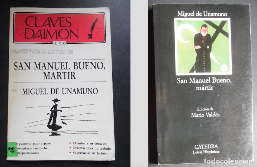 Libri di seconda mano: San Manuel Bueno, martir, la novela de Miguel de Unamuno + Claves de lectura did&aacute;ctica