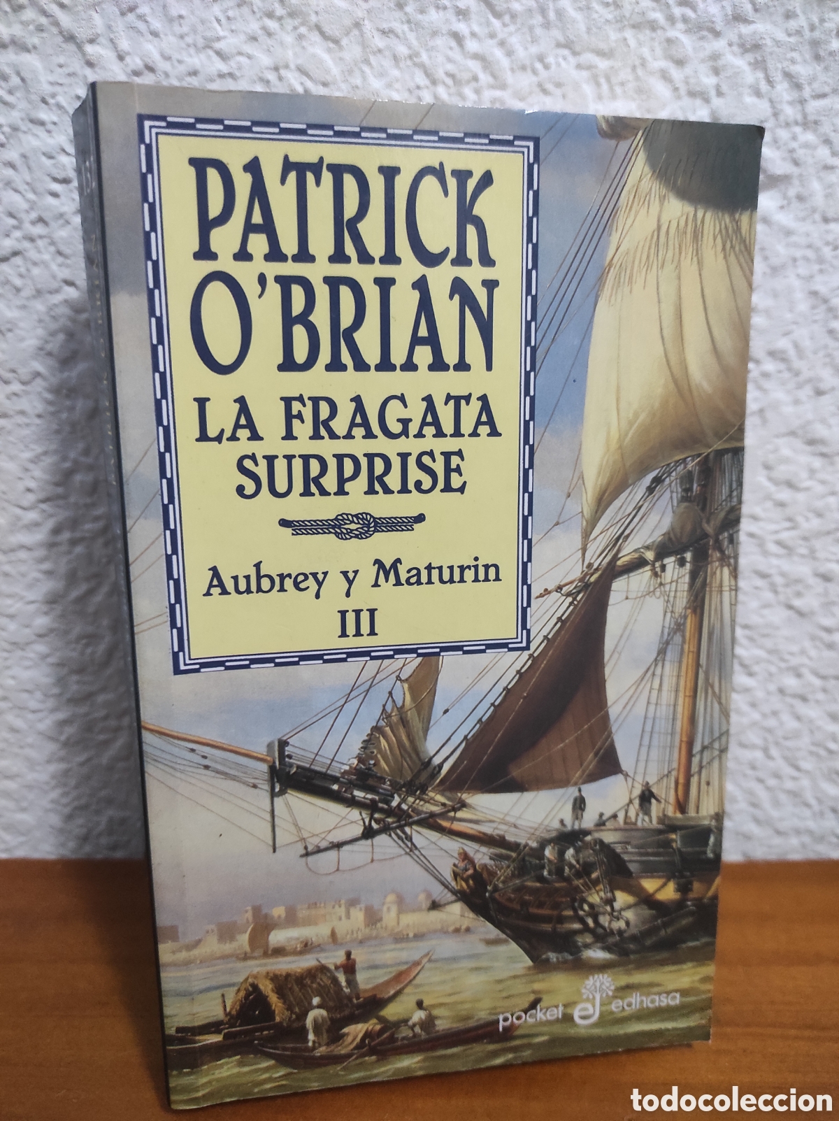Libros de segunda mano: La fragata Surprise: Una novela de la armada Inglesa. Patrick O&acute;Brian.