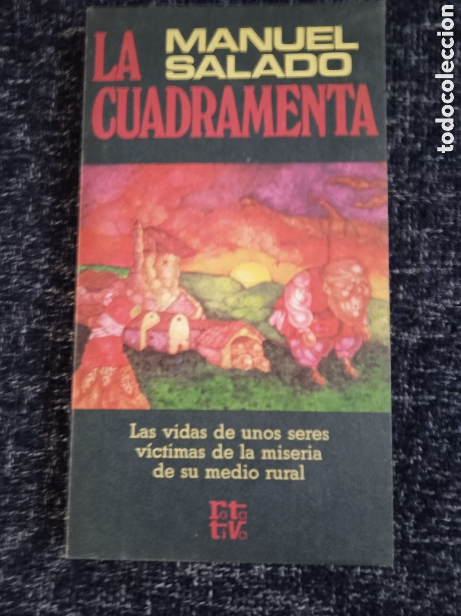 Livres d'occasion: LA CUADRAMENTA / MANUEL SALADO
