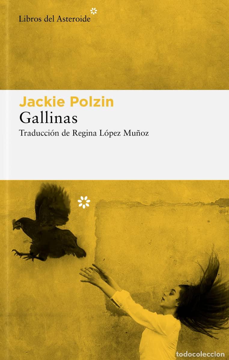 Libros de segunda mano: Gallinas: 269 (Libros del Asteroide)