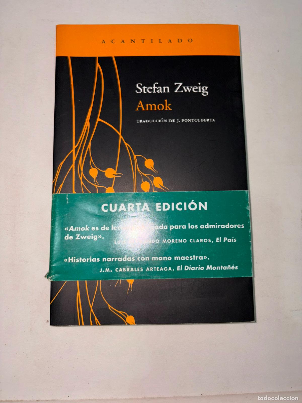 Libros de segunda mano: STEFAN ZWEIG - AMOK - Ed ACANTILADO