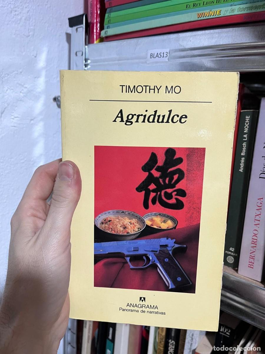 Libros de segunda mano: BLAS13 TIMOTHY MO Agridulce