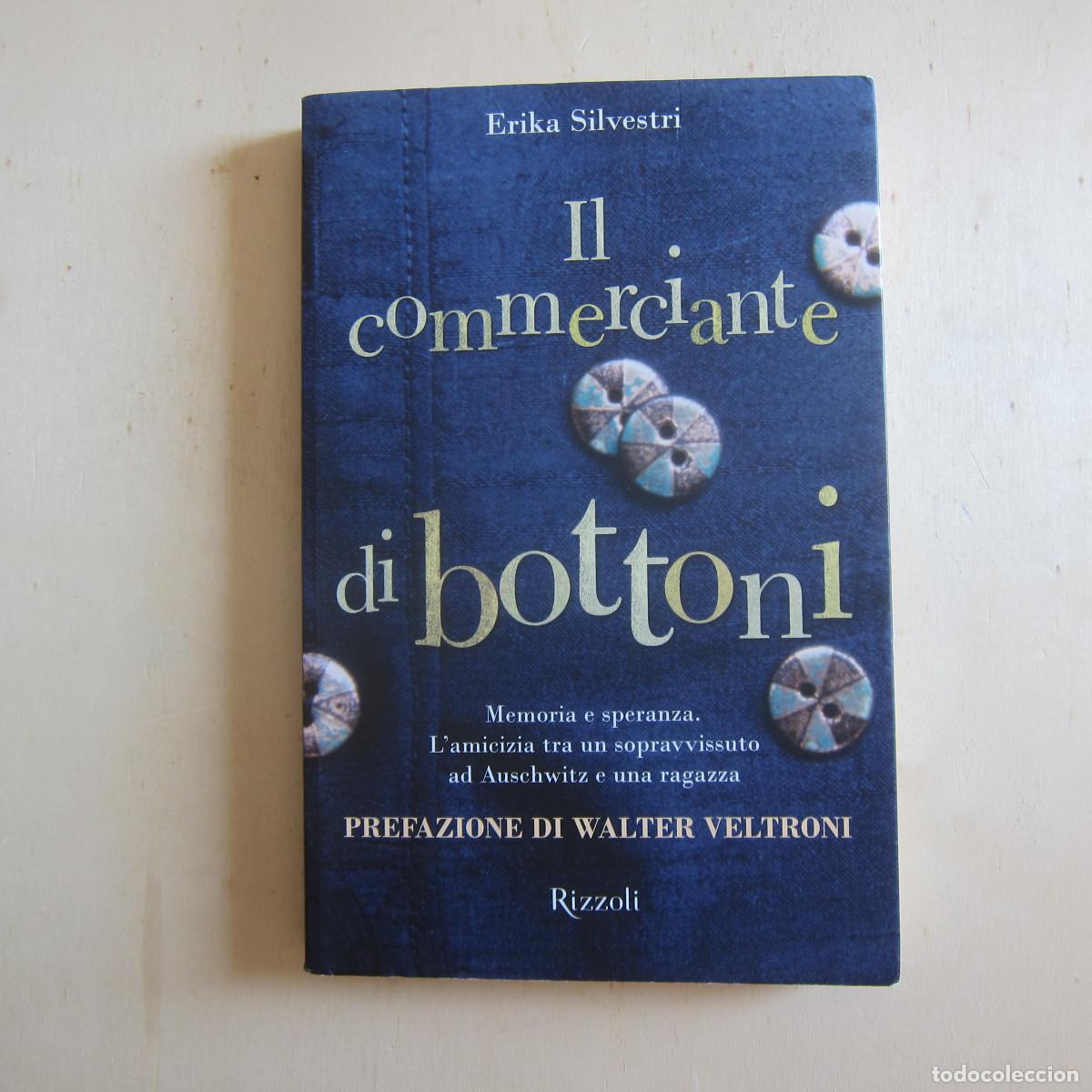 Libros de segunda mano: IL COMMERCIANTE DI BOTTONI - ERIKA SILVESTRI (RIZOLI) NOVELA IDIOMAS
