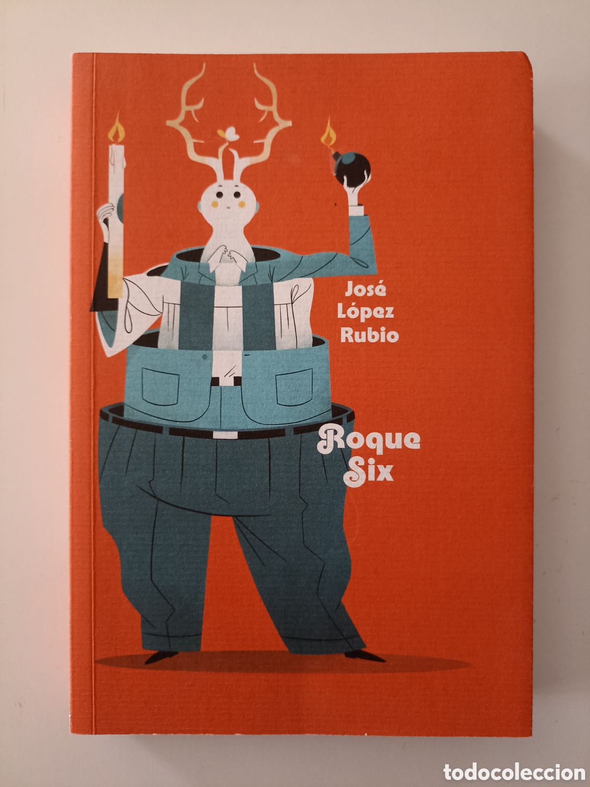Libros de segunda mano: Jos&eacute; L&oacute;pez Rubio - Roque Six (Barrett, 2016) Humor, Otra generaci&oacute;n del 27, Jos&eacute; Luis Agreda