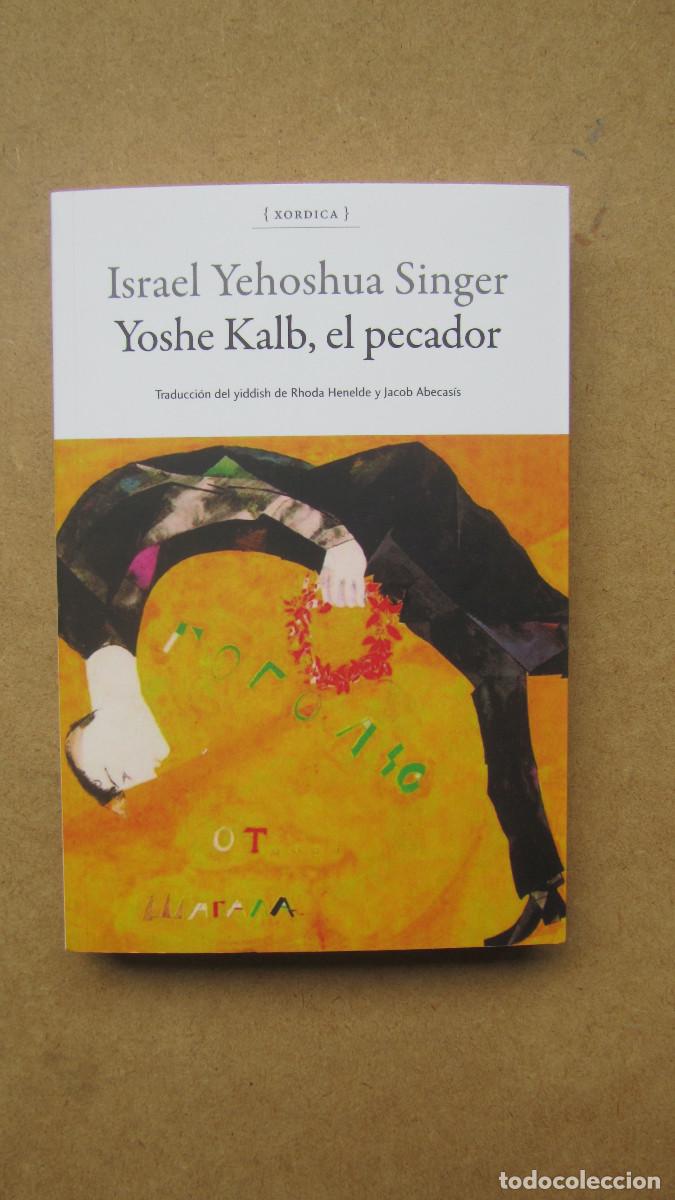Libros de segunda mano: Yoshe Kalb, el pecador Israel Yehoshua Singer