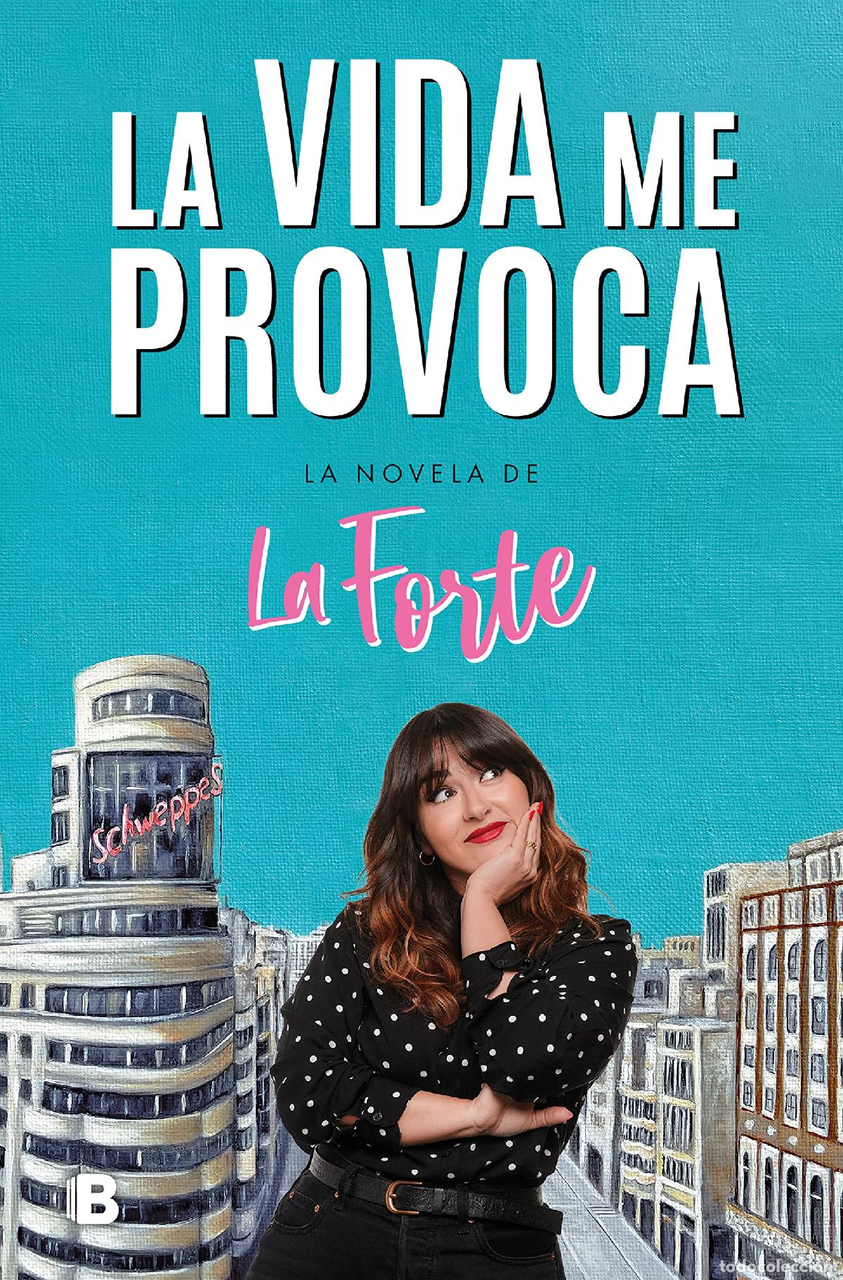 Second hand books: La vida me provoca (Ediciones B)