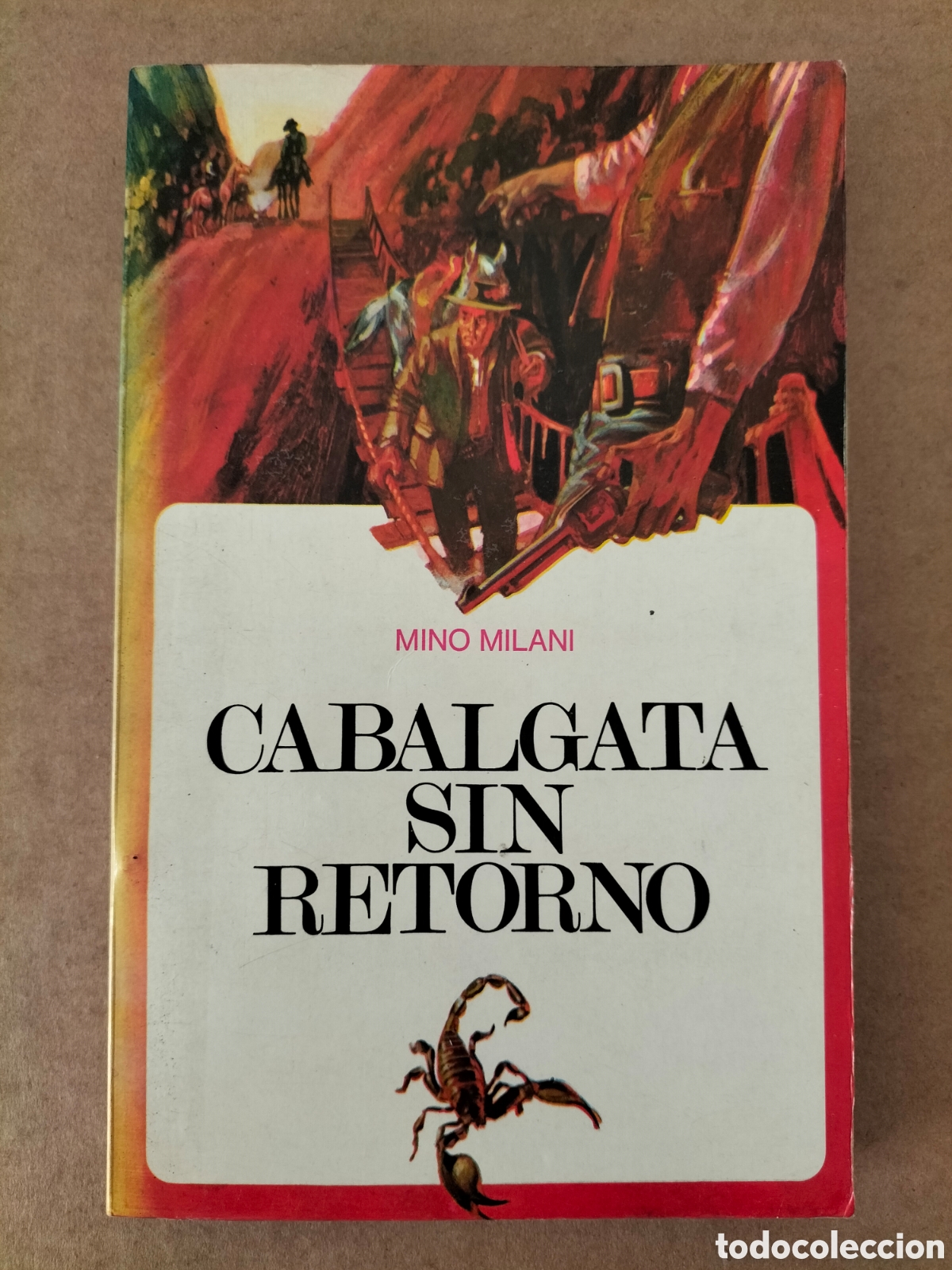 Libros de segunda mano: Cabalgata sin retorno. Mino Milani. Colecci&oacute;n historia y aventuras 14. Ed mensajero, 1971. Libro