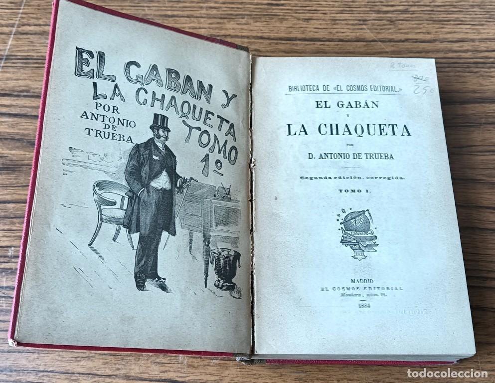 Libros de segunda mano: EL GALAN Y LA CHAQUETA - Antonio de Trueba - Dos tomos encuadernados juntos obra completa