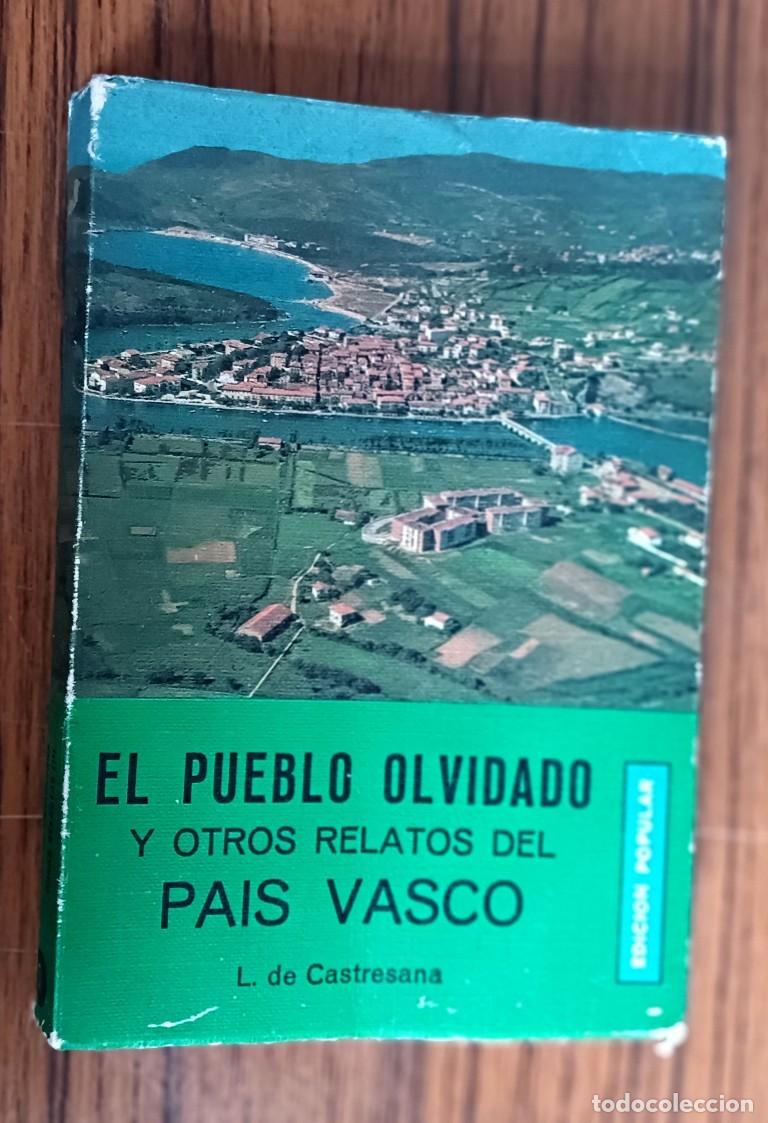 Libros de segunda mano: El pueblo olvidado y otros relatos del Pa&iacute;s Vasco - Luis de Castrejana 1969