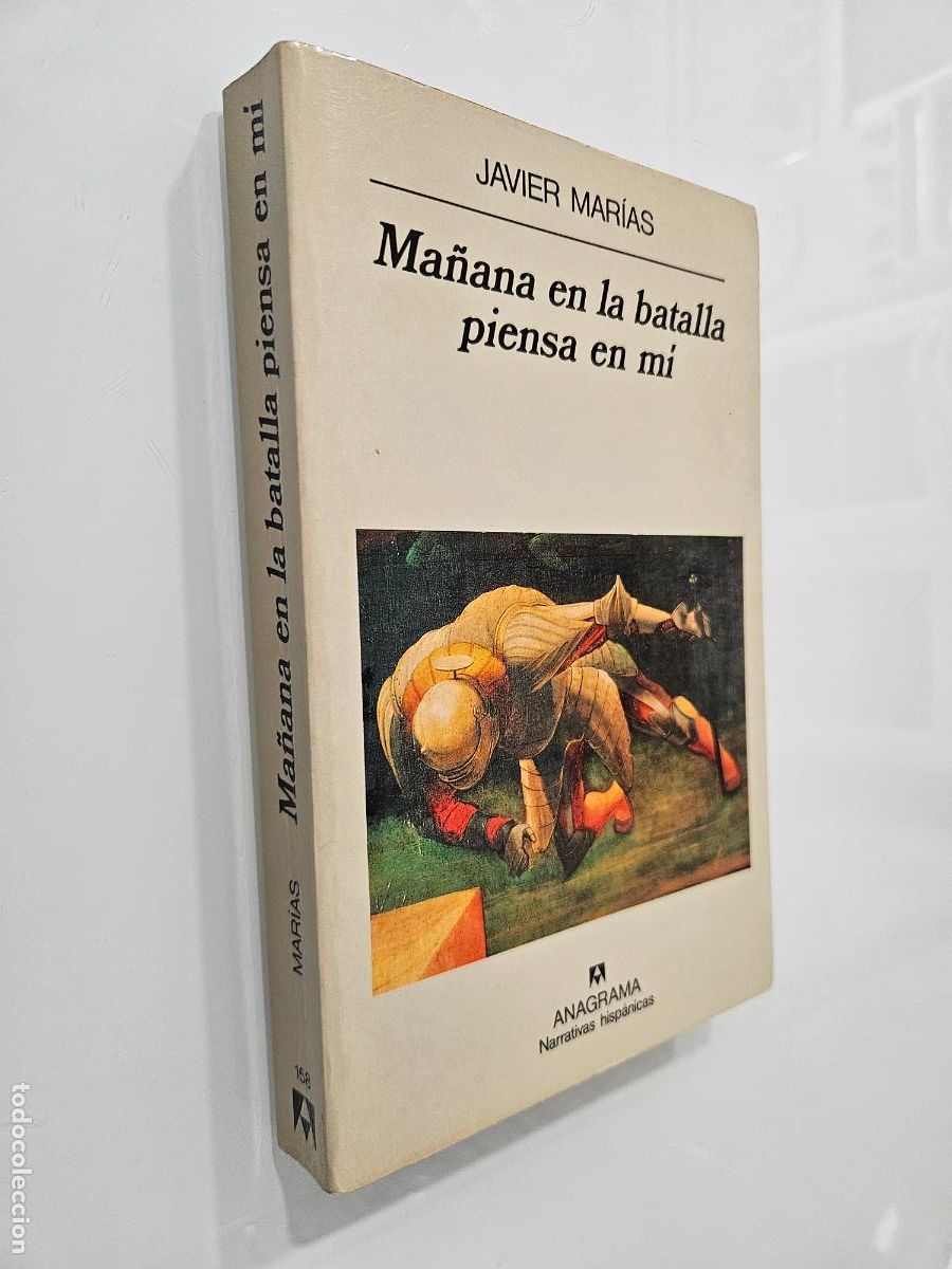 Libros de segunda mano: Ma&ntilde;ana en la batalla piensa en m&iacute; | Mar&iacute;as, Javier | Editorial Anagrama, 1994 (2&ordf; ed.)