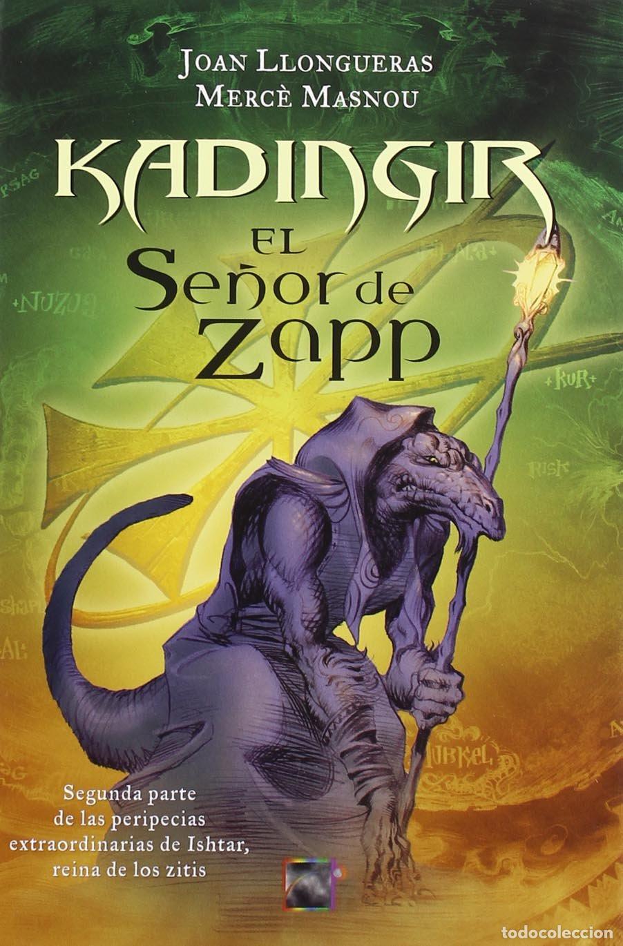 Libros de segunda mano: Kadingir, el se&ntilde;or del Zapp