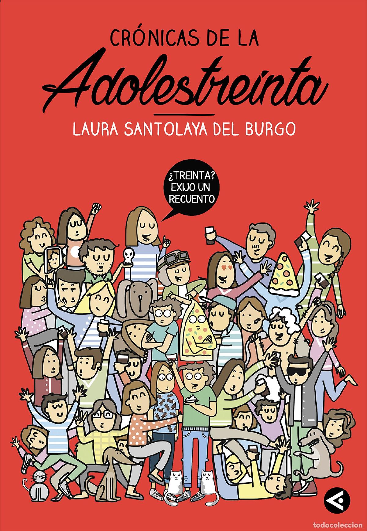 Libros de segunda mano: Cr&oacute;nicas de la adolestreinta (Primera persona)