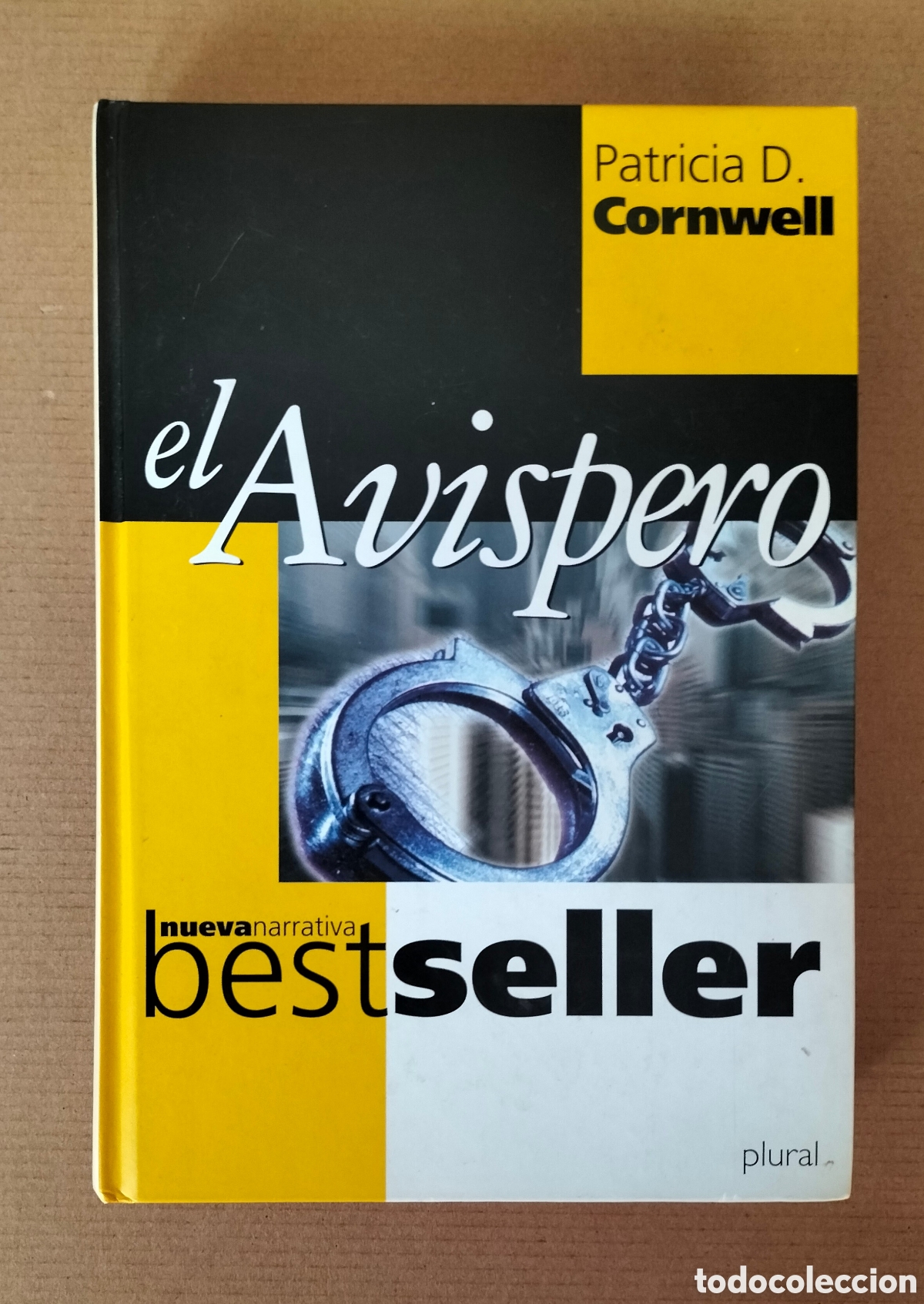 Libros de segunda mano: El avispero. Patricia D Cornwell. Nueva narrativa bestseller. Ediciones B, 2000. Libro