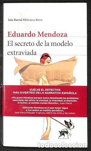Libros de segunda mano: Eduardo Mendoza - El secreto de la modelo extraviada Biblio. Breve. Ed. Seix Barral 1&ordf; ed. 2015