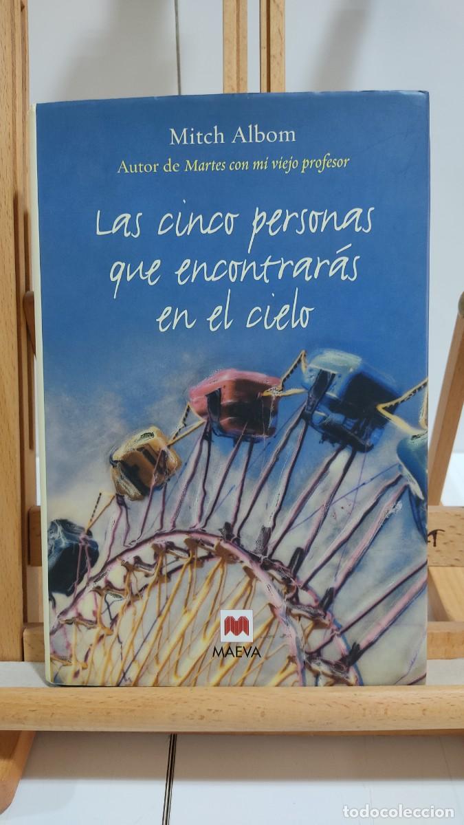 Libros de segunda mano: 1134 LAS CINCO PERSONAS QUE ENCONTRARON EL CIELO, MITCH ALBOM, MAEVA, TAPA DURA, 1&ordf; EDICION 2004