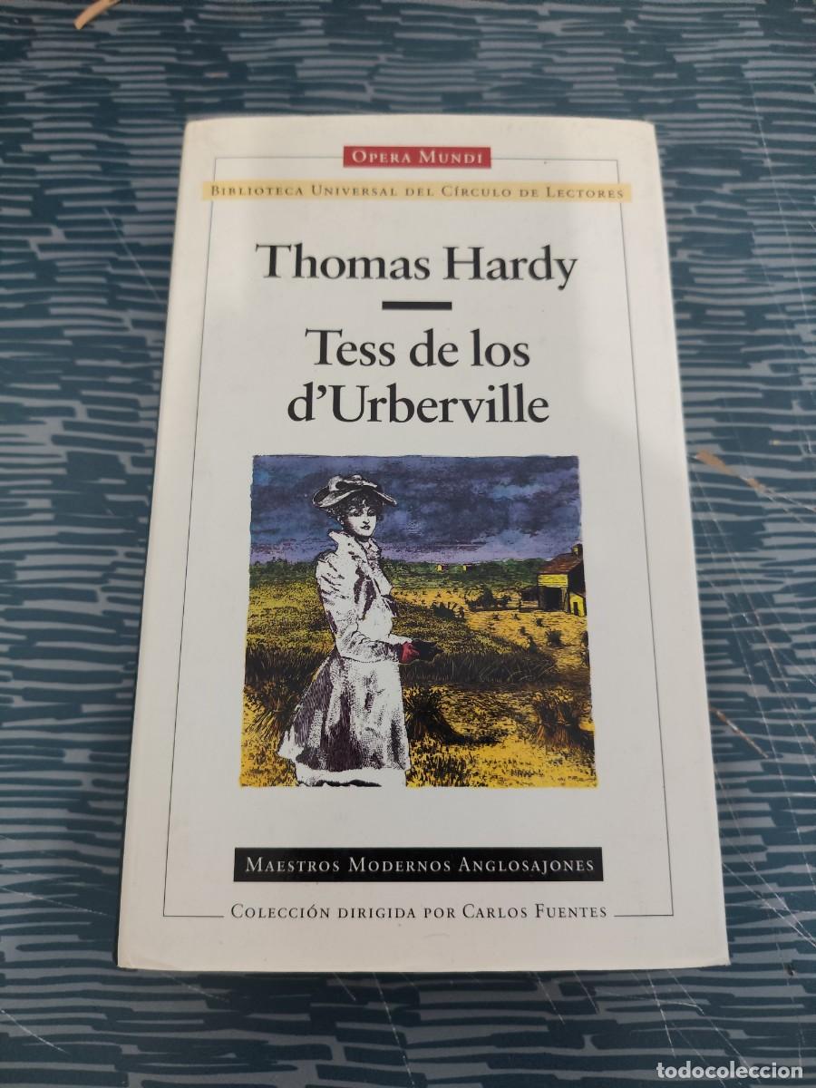 Libros de segunda mano: THOMAS HARDY,TESS DE LOS D'UBERVILLE, CIRCULO DE LECTORES,2002,536 P&Aacute;GINAS.