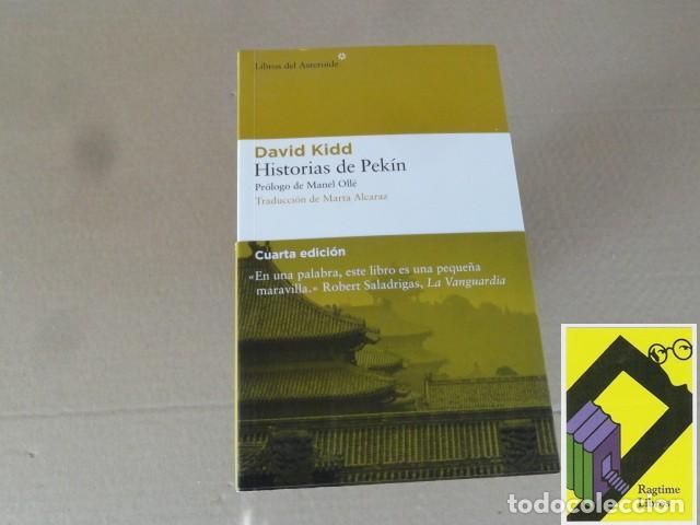 Libros de segunda mano: KIDD, David: Historias de Pek&iacute;n (Pr&oacute;logo:Manel Oll&eacute;. Trad:Marta Alcaraz)