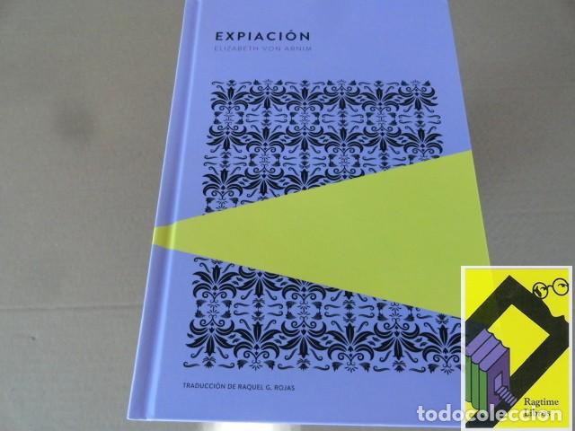 Libros de segunda mano: VON ARNIM, Elizabeth: Expiaci&oacute;n (Trad:Raquel Rojas)