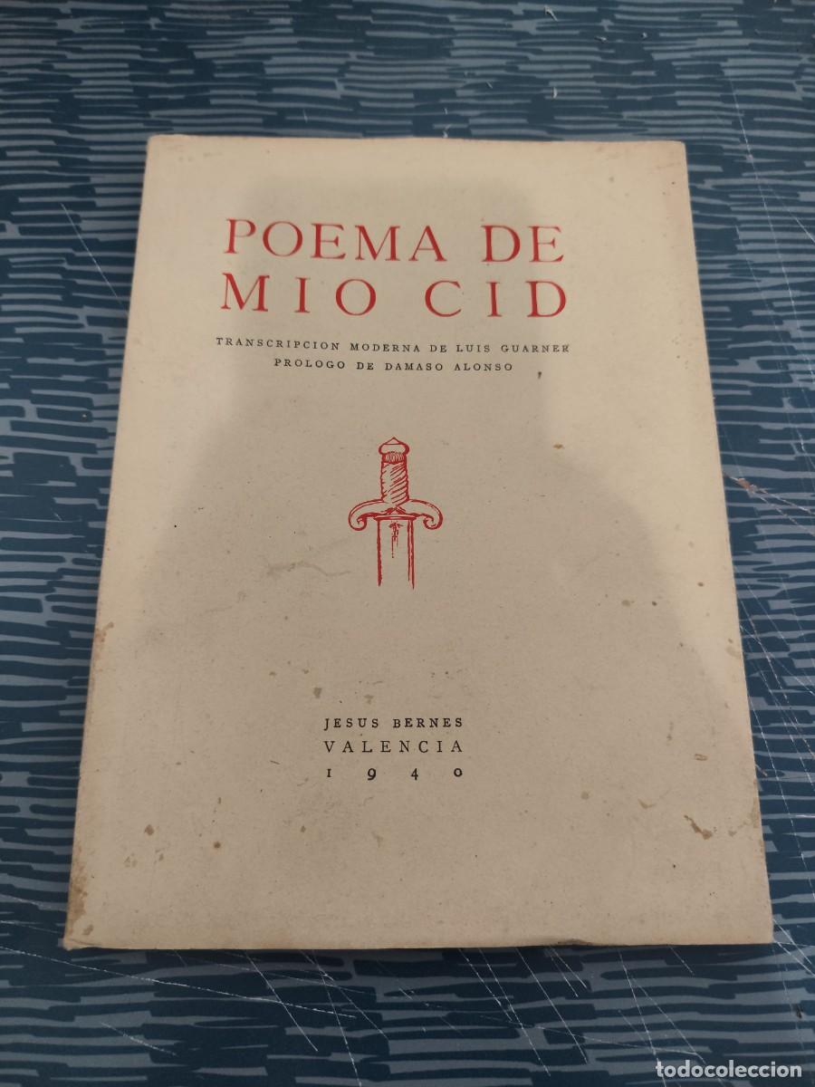 Libros de segunda mano: POEMA DE MIO CID, VALENCIA,1940, JES&Uacute;S BERNES, INTONSO.