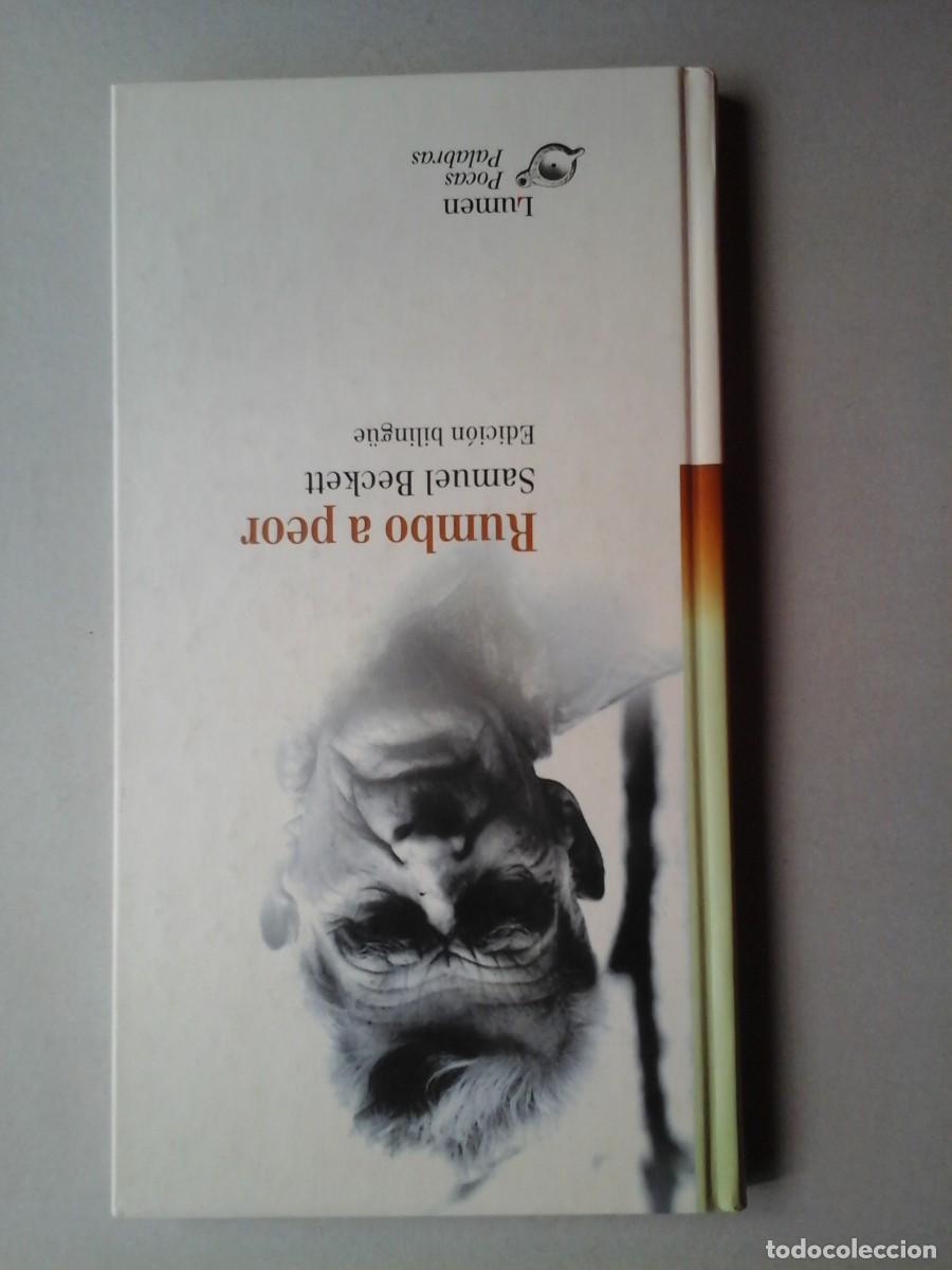 Libros de segunda mano: SAMUEL BECKETT. RUMBO A PEOR. 1&ordf; EDICI&Oacute;N EN ESPA&Ntilde;OL. LITERATIRA INGLESA IRLANDESA. RARO