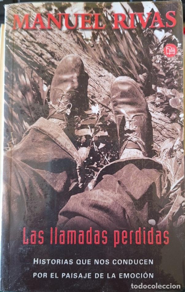 Libros de segunda mano: LAS LLAMADAS PERDIDAS. - RIVAS, Manuel.